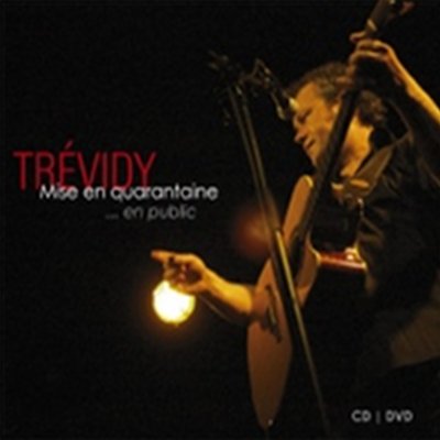 Trévidy – Mise en quarantaine